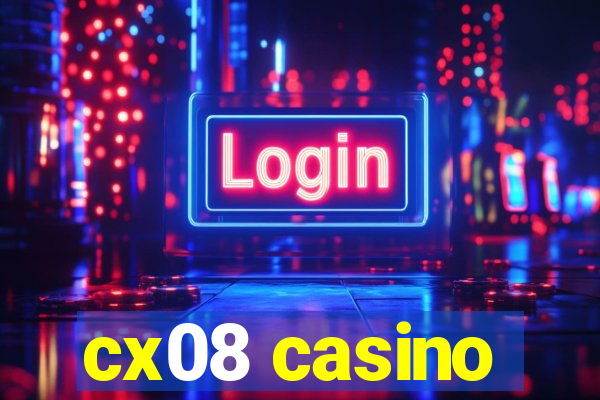 cx08 casino